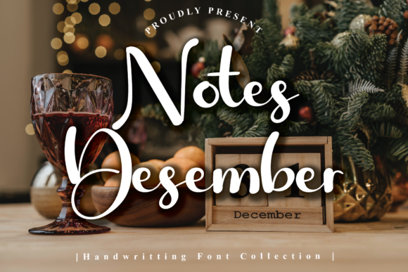 Notes December: A Script Font That Elevates Your Campaigns
