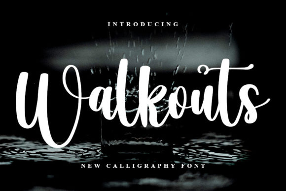 Walkouts Typeface: A Script Handwritten Font for Romantic Campaigns